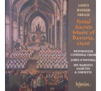 James O'Donnell: His Majestys Sagbutts & Cornetts, Westminster Cathedral Choir - Lassus: Missa Bell' Amfitrit' altera - Festal Sacred Music of Bavaria, c1600