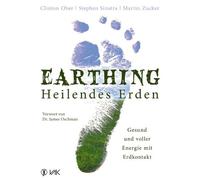 James Oschman Clinton Ober Isolde Earthing - Heilendes Erden: Gesund (Tapa dura)