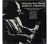 James P. Johnson - Ain'tcha Got Music - Sealed