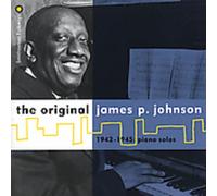 James P. Johnson - The Original James P. Johnson, 1942-1945