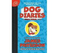 James Patterson Dog Diaries (Tapa dura)