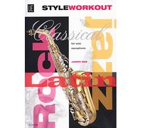James Rae: Style Workout for Solo Saxophone (Studies)