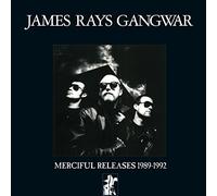 James Ray’s Gangwar - Merciful Releases 1989-1992