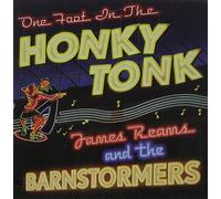 James Reams & the Barnstormers - One Foot in the Honky Tonk