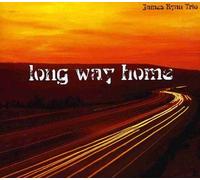James Ryan Trio - Long Way Home