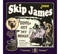 Skip James – Devil Got My Woman (Grafton, Wisconsin, febrero de 1931)