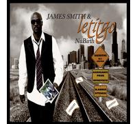 James Smith & NuBirth - L.E.T.I.T.G.O.