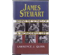 James Stewart: Behind the Scenes of a Wonderful Life (An Applause original)