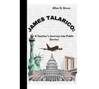 JAMES TALARICO:: A Teacher’s Journey into Public Service