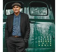 James Taylor - Before This World - Edición Deluxe