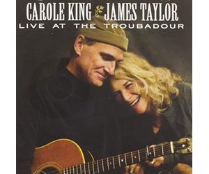 James Taylor & Carole King - Live At The Troubadour