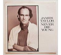 James Taylor - NEVER DIE YOUNG 12 INCH (12" VINYL) UK CBS 1988