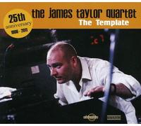 James Taylor Quartett - The Template 25Th Anniversary 1986-2011