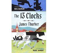 James Thurber The 13 Clocks (Tapa blanda) Penguin Classics Deluxe Edition