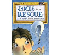 James to the Rescue: The Masterpiece Adventures Book Two: 2