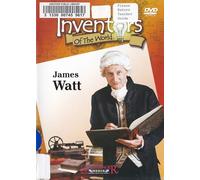 James Watt (Inventors of the World)