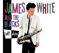 James White & the Blacks - Off White
