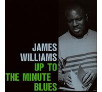 James Williams - Up To The Minute Blues