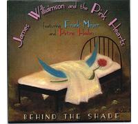 James Williamson & The Pink Hearts - Behind The Shade