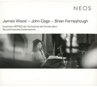 Varios compositores – James Wood, John Cage, Brian Ferneyhough – CD – Harmonia Mundi