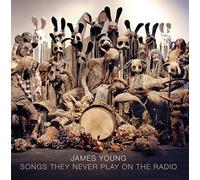 James Young Songs They Never Play On the Radio (CD) Album (Importación USA)