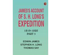 James's Account of S. H. Long's Expedition 1819-1820 part 3