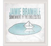 Jamie Bramble - Somewhere in The Endless Sea
