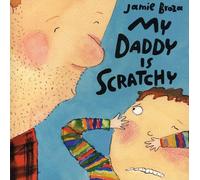 Jamie Broza - My Daddy is Scratchy