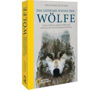 Jamie Dutcher J Das geheime Wissen der Wölfe: Unser Leben in einem (Tapa blanda)