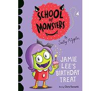 Jamie Lee's Birthday Treat (School of Monsters)