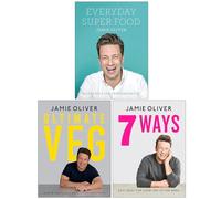 Jamie Oliver Collection 3 Books Set (Everyday Super Food, Ultimate Veg & 7 Ways Easy Ideas For Your Favourite Ingredients)