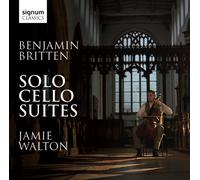 Jamie Walton - Britten, Benjamin : Suites pour Violoncelle Seul / Jamie Walton