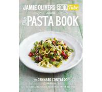 Jamie's Food Tube. The Pasta Book