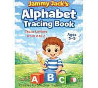 Jammy Jacks' Alphabet Tracing Book: Trace letters from A to Z (Jammy Jacks Adventures)