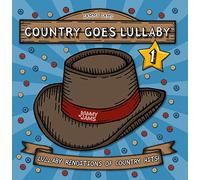 Jammy Jams - Country Goes Lullaby 1: Lullaby Renditions of Country Hits
