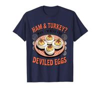 Jamón y Pavo. No, Estoy aquí por los Huevos Rellenos. Fanáti Camiseta
