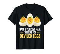 Jamón y Pavo. No, yo Estoy aquí por los Huevos Rellenos. Ama Camiseta