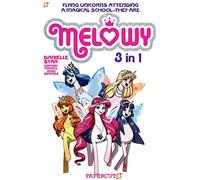 Jampole, Ryan - Melowy 3-in-1, #1: Collects The Test of Magic, The Fashion Club of Colors, and Time To Fly