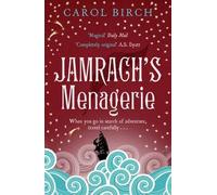 Jamrach's Menagerie | Carol Birch