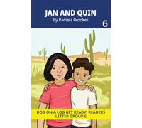 Jan And Quin: Decodable Readers for Learning Letters and Reading Words. For Early, Emergent Readers and Students with Dyslexia. (Reader 6 Introduces ... qu) (DOG ON A LOG Get Ready! Readers Series)