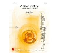 Jan de Haan: A Man's Destiny: Concert Band: Partituras y partes