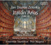 Blazikova, Hana Cukrova, Marketa Ensemble Tourbillon Wagner, Petr - Zelenka : Italian Arias / Ensemble Tourbillon
