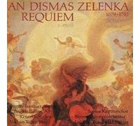 Jan Dismas Zelenka - Requiem En Do Mineur - Claves - D 8501