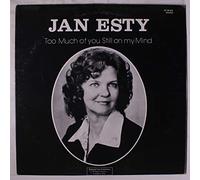 JAN ETSY - too much of you on my mind LP