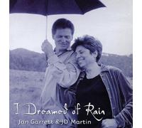 Jan Garrett - I Dreamed of Rain