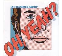 Jan Hammer Group - Oh Yeah [Import]