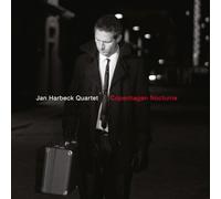 JAN HARBECK QUARTET - COPENHAGEN NOCTURNE