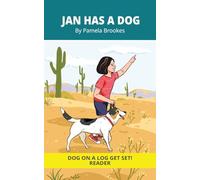 Jan Has A Dog: Decodable Series for Learning to Read. For Early Readers and Students with Dyslexia. (Words with Three Letters): 1 (DOG ON A LOG Get Set! Readers and Chapter Book)