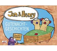 Jan & Henry - Gutenachtgeschichten: Ganz neue Abenteuer. mit den TV-Figuren aus 'Unser Sandmännchen': 1