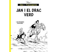 Jan i el drac Verd... i les primeres aventures: 0 (Jan i Trencapins)